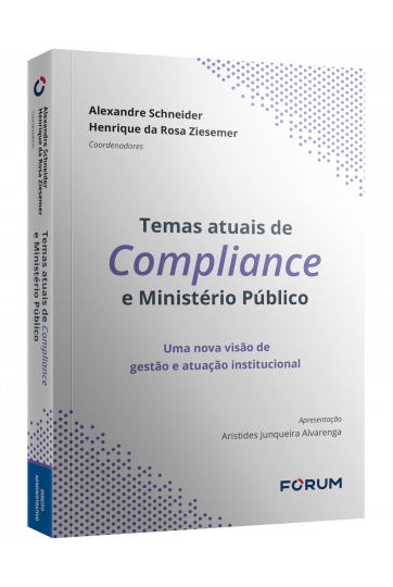 TEMAS ATUAIS DE COMPLIANCE E MINISTÉRIO PÚBLICO